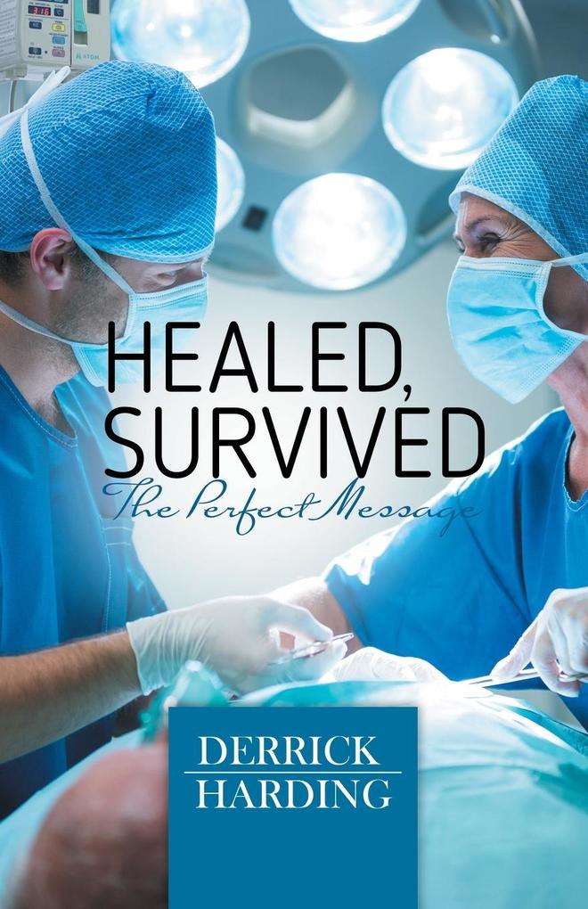 Healed Survived