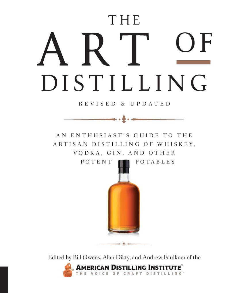 The Art of Distilling Revised and Expanded