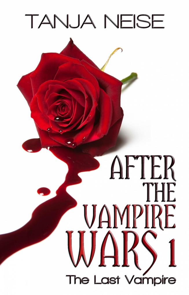 The Last Vampire - After The Vampire Wars 1