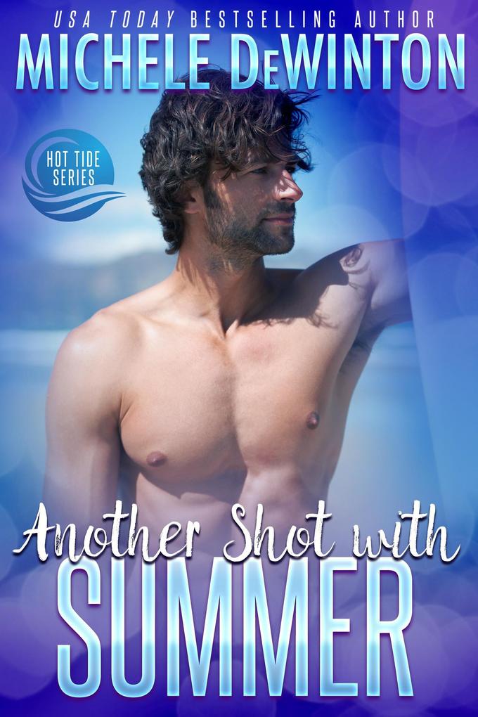 Another Shot with Summer (Hot Tide #1)