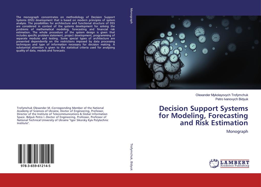 Decision Support Systems for Modeling Forecasting and Risk Estimation