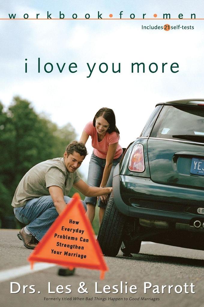 The I Love You More Workbook for Men
