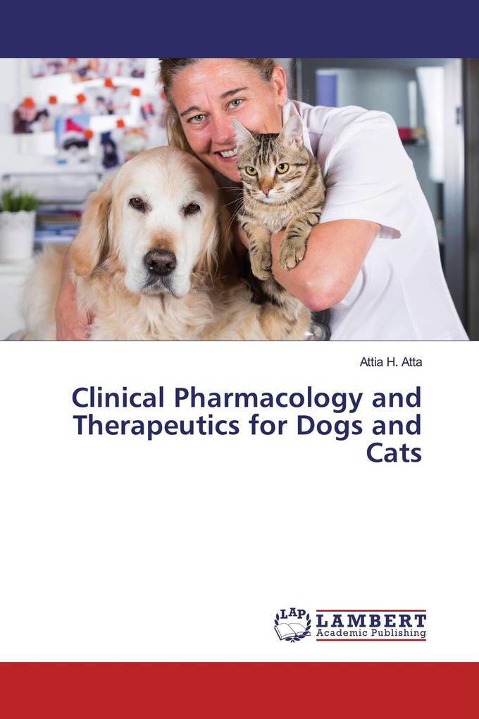 Clinical Pharmacology and Therapeutics for Dogs and Cats