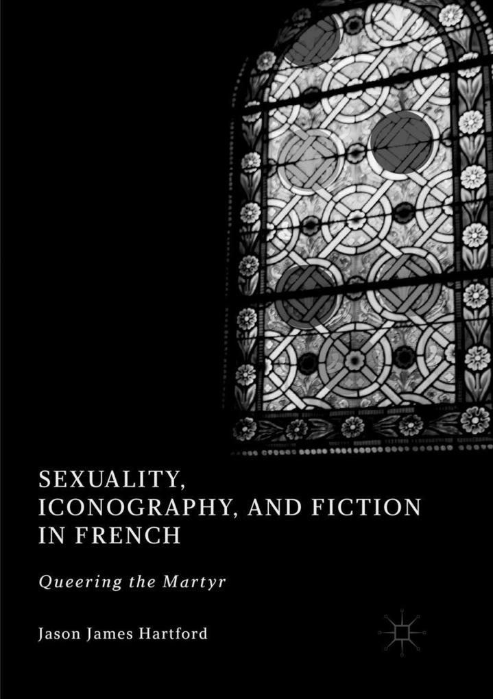 Sexuality Iconography and Fiction in French