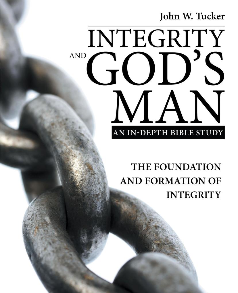 Integrity and God‘s Man