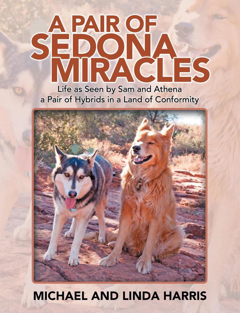A Pair of Sedona Miracles