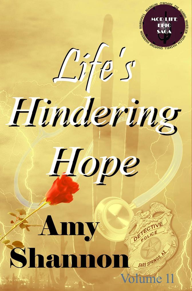 Life‘s Hindering Hope (MOD Life Epic Saga #11)
