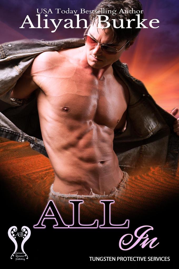 All In (Tungsten Protective Services #2)