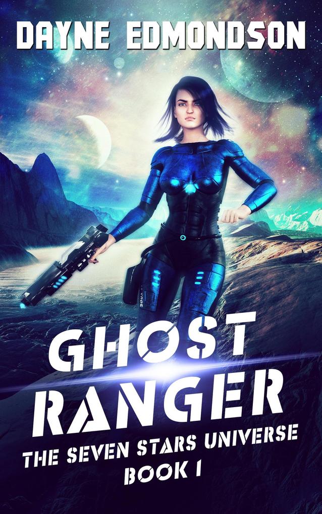 Ghost Ranger (The Seven Stars Universe #1)