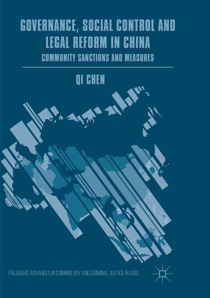 Governance Social Control and Legal Reform in China