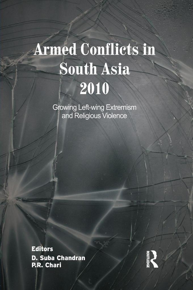 Armed Conflicts in South Asia 2010