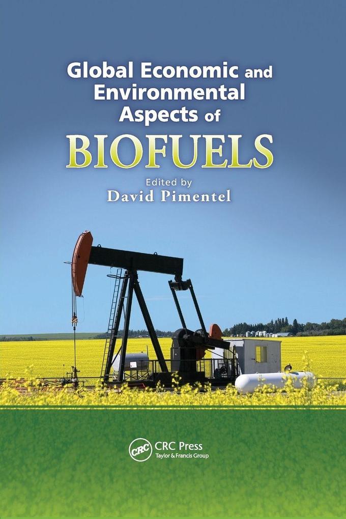 Global Economic and Environmental Aspects of Biofuels