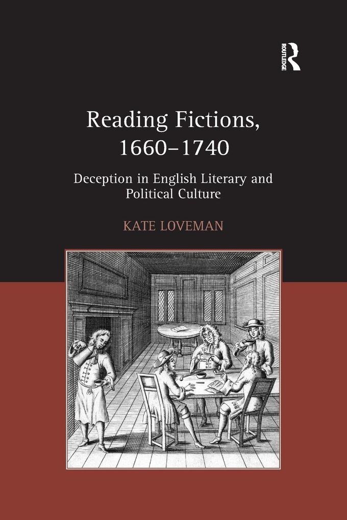 Reading Fictions 1660-1740