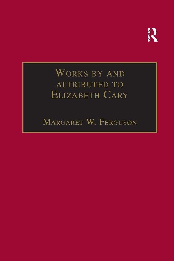 Works by and attributed to Elizabeth Cary