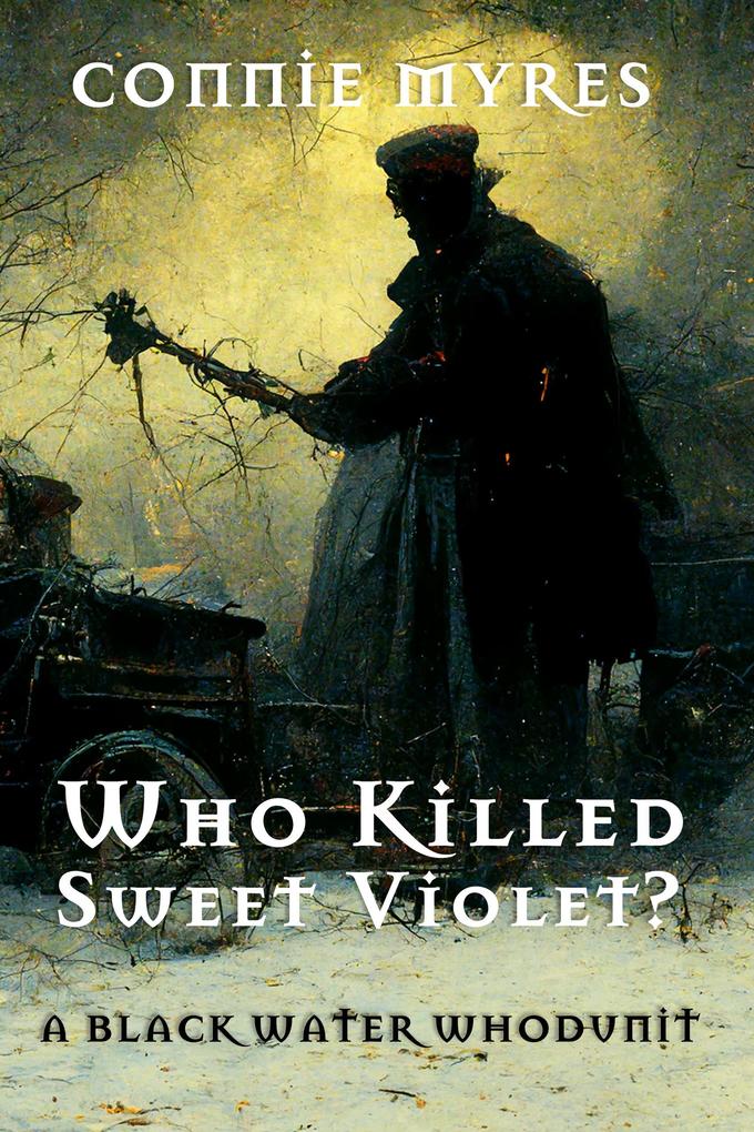 Who Killed Sweet Violet? (A Black Water Whodunit #1)