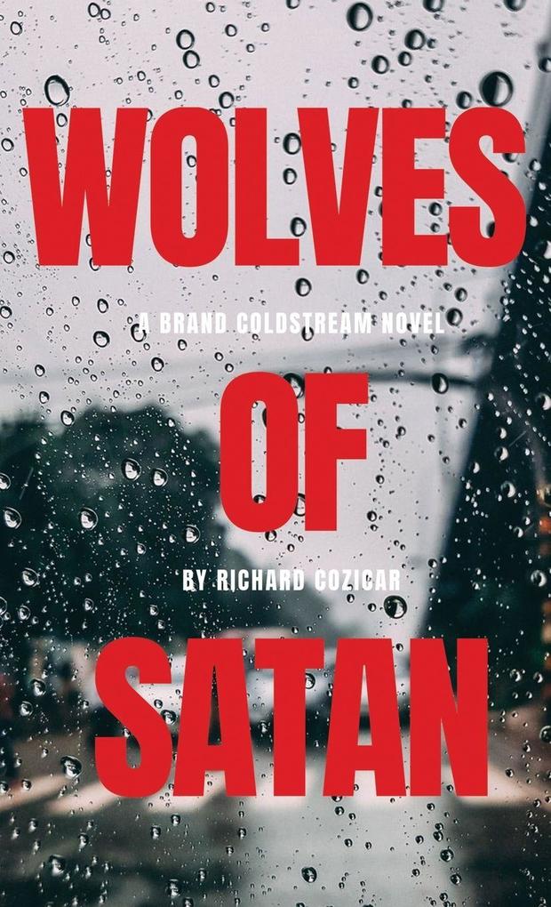 The Wolves Of Satan