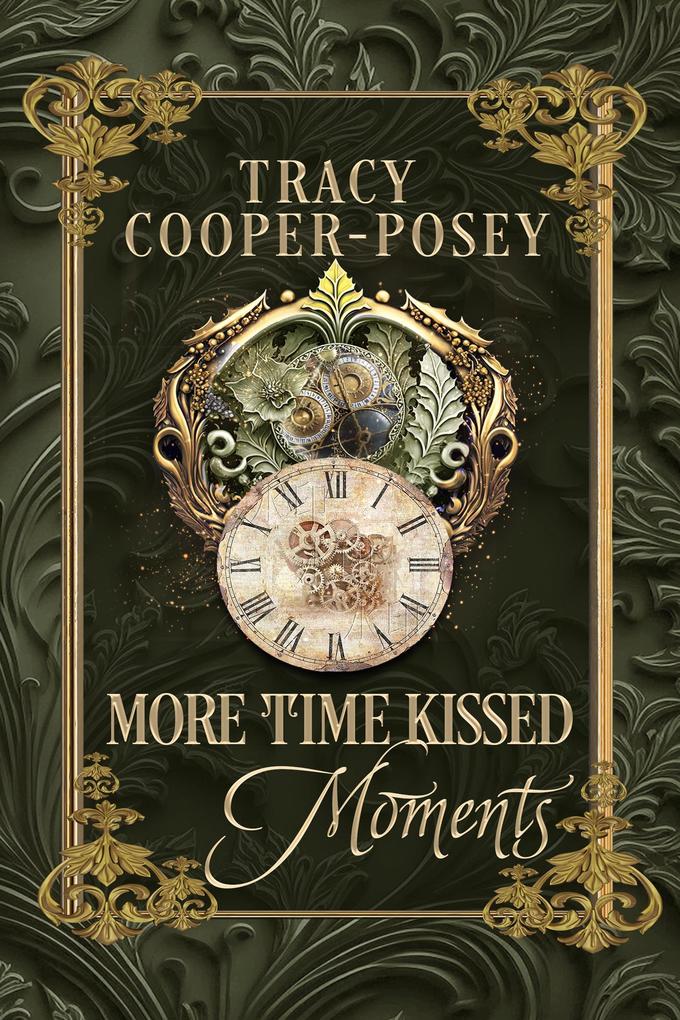 More Time Kissed Moments (Kiss Across Time #8.1)