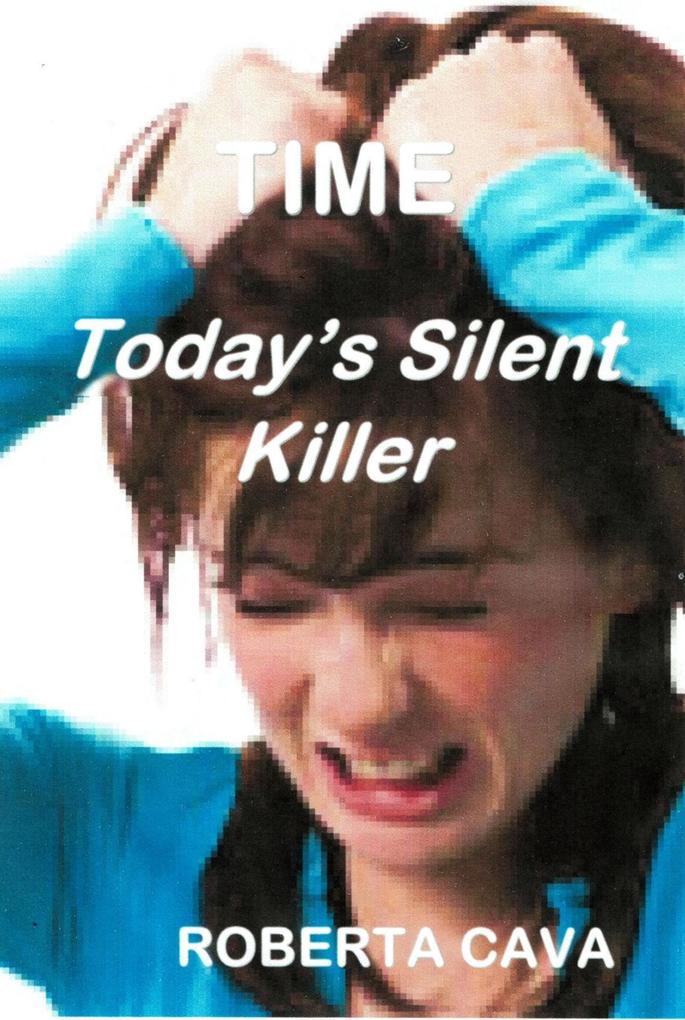 Time Today's Silent Killer
