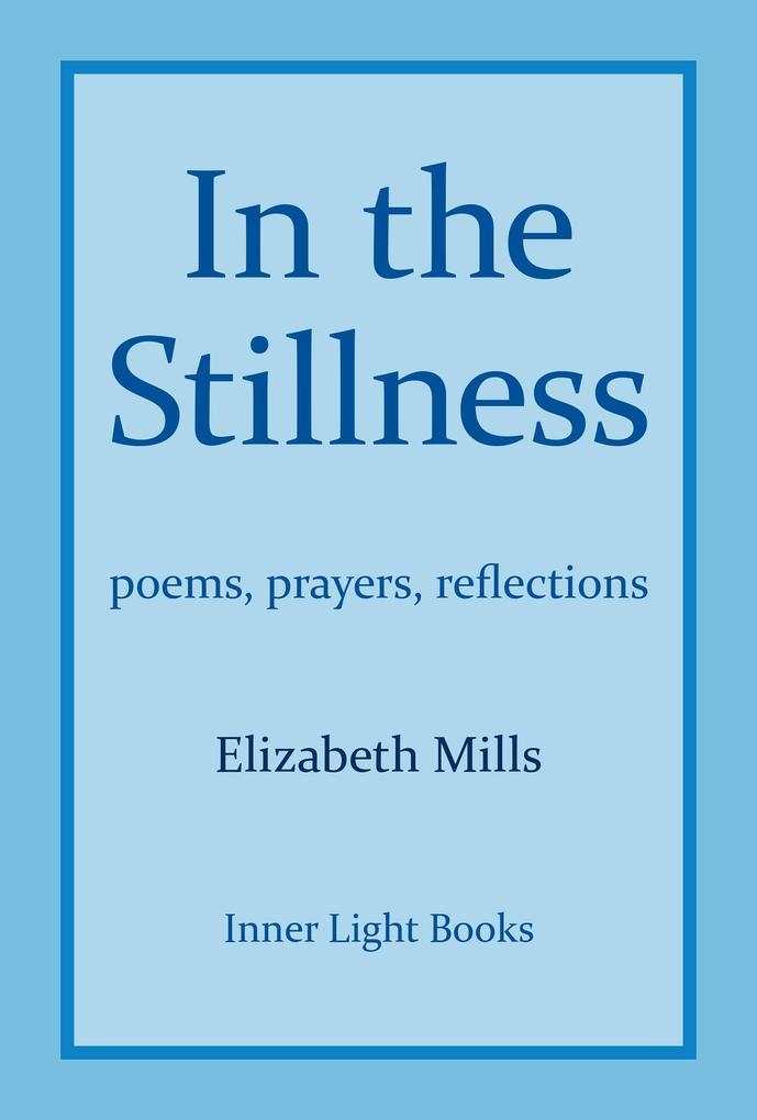 In The Stillness