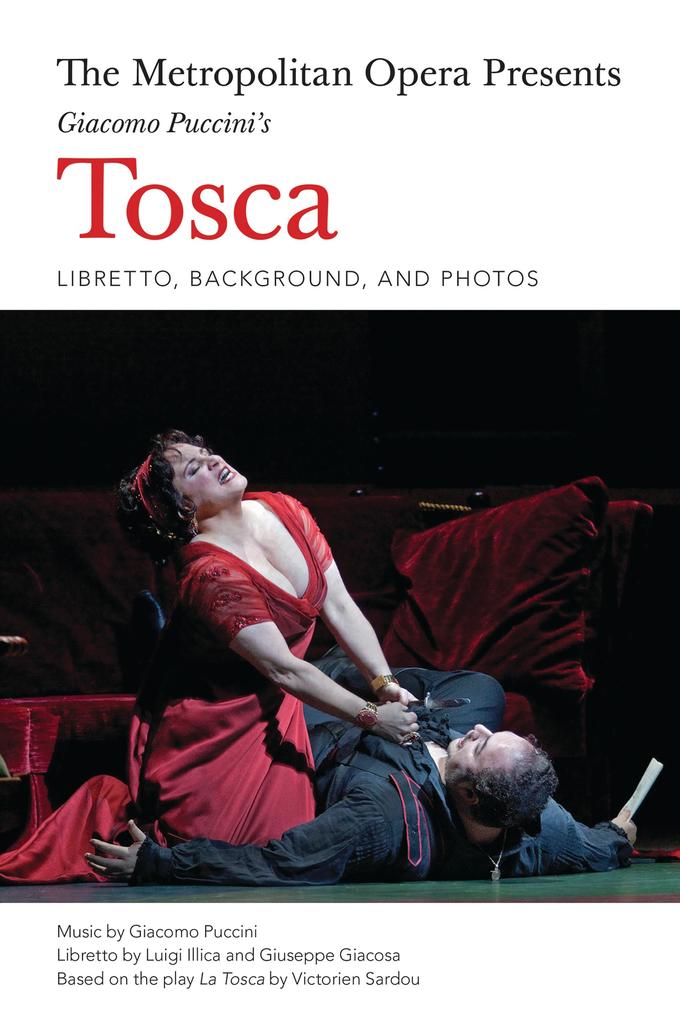 The Metropolitan Opera Presents: Puccini's Tosca