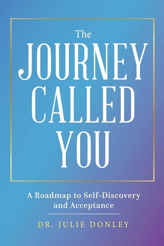 The Journey Called You