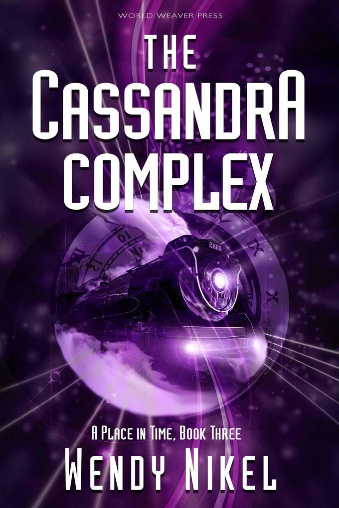 The Cassandra Complex (Place in Time #3)