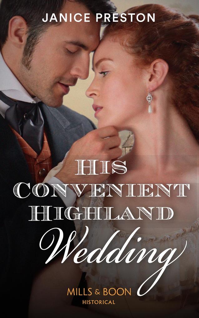 His Convenient Highland Wedding (Mills & Boon Historical) (The Lochmore Legacy Book 1)