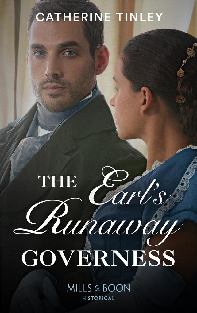 The Earl‘s Runaway Governess (Mills & Boon Historical)