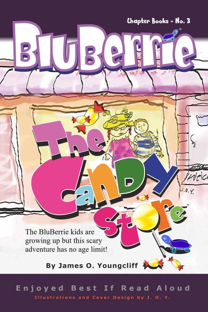 BluBerrie: The Candy-Store (Additional BluBerrie Books Available: The Party | The Pond #3)