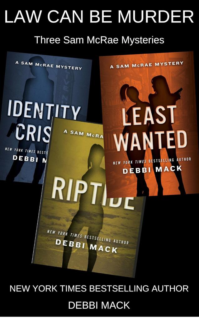 Law Can Be Murder: Three Sam McRae Mysteries
