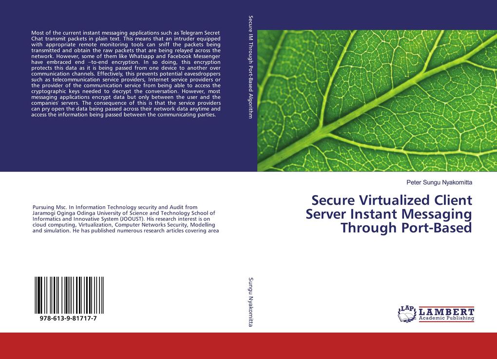 Secure Virtualized Client Server Instant Messaging Through Port-Based
