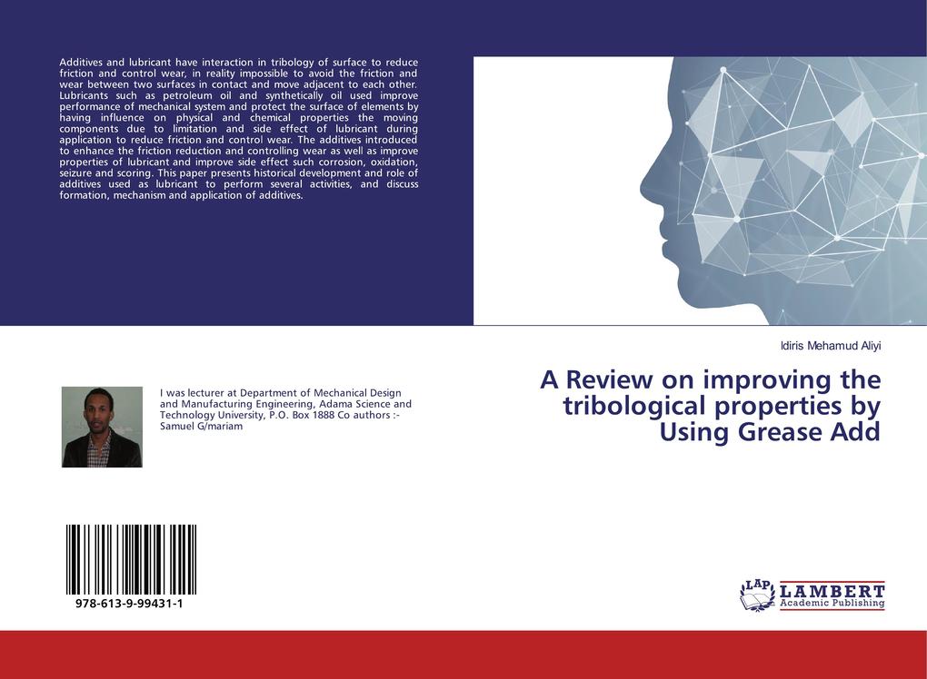 A Review on improving the tribological properties by Using Grease Add