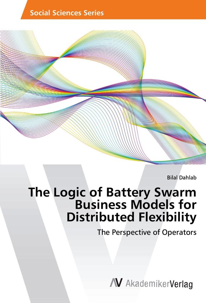 The Logic of Battery Swarm Business Models for Distributed Flexibility