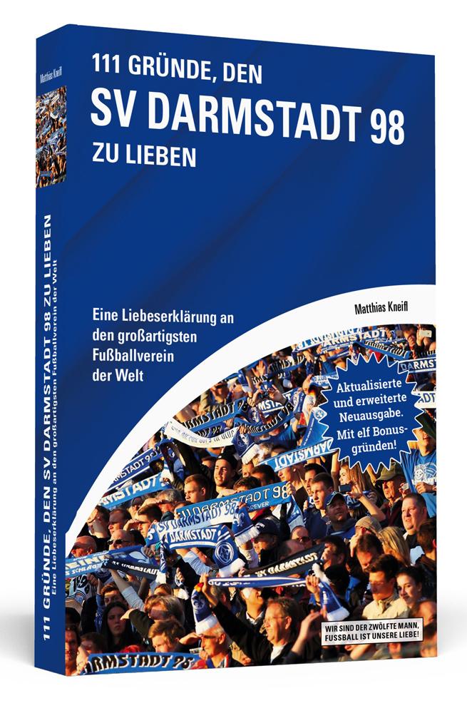111 Gründe den SV Darmstadt 98 zu lieben