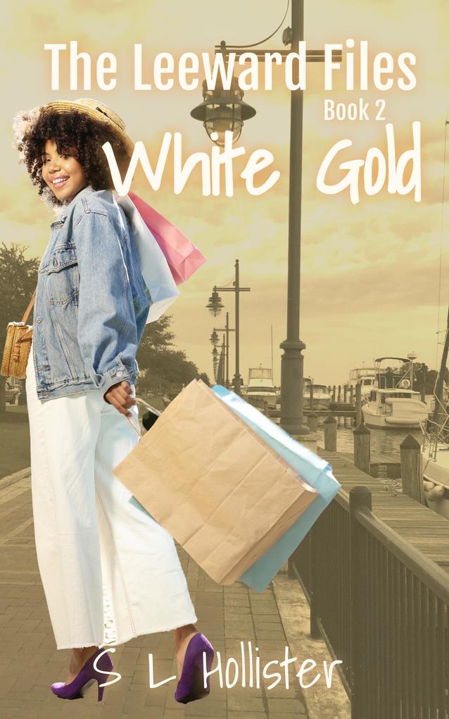 White Gold (The Leeward Files #2)