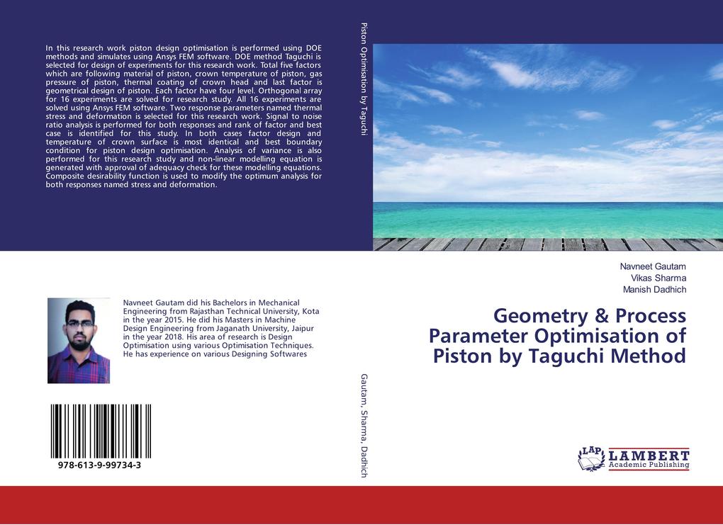 Geometry & Process Parameter Optimisation of Piston by Taguchi Method