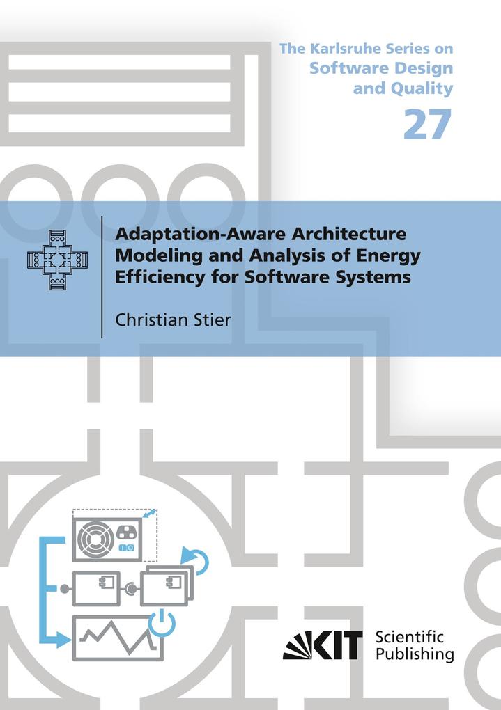 Adaptation-Aware Architecture Modeling and Analysis of Energy Efficiency for Software Systems