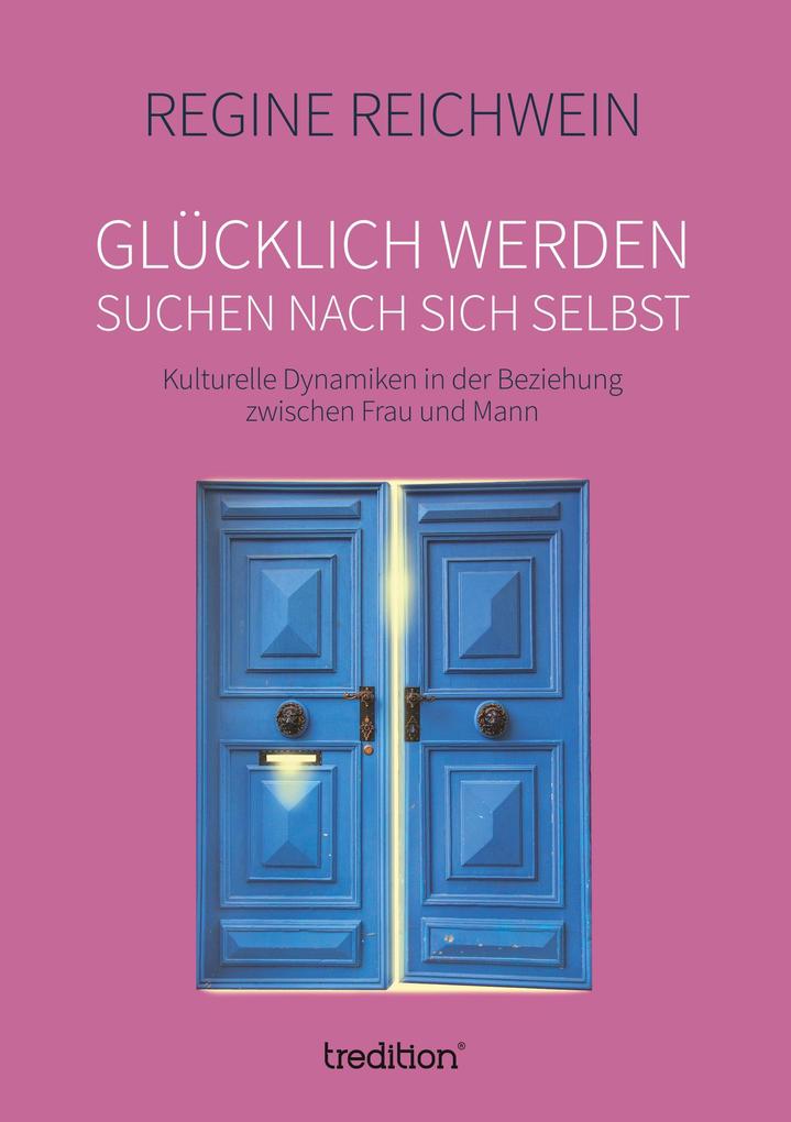 Glücklich werden - suchen nach sich selbst