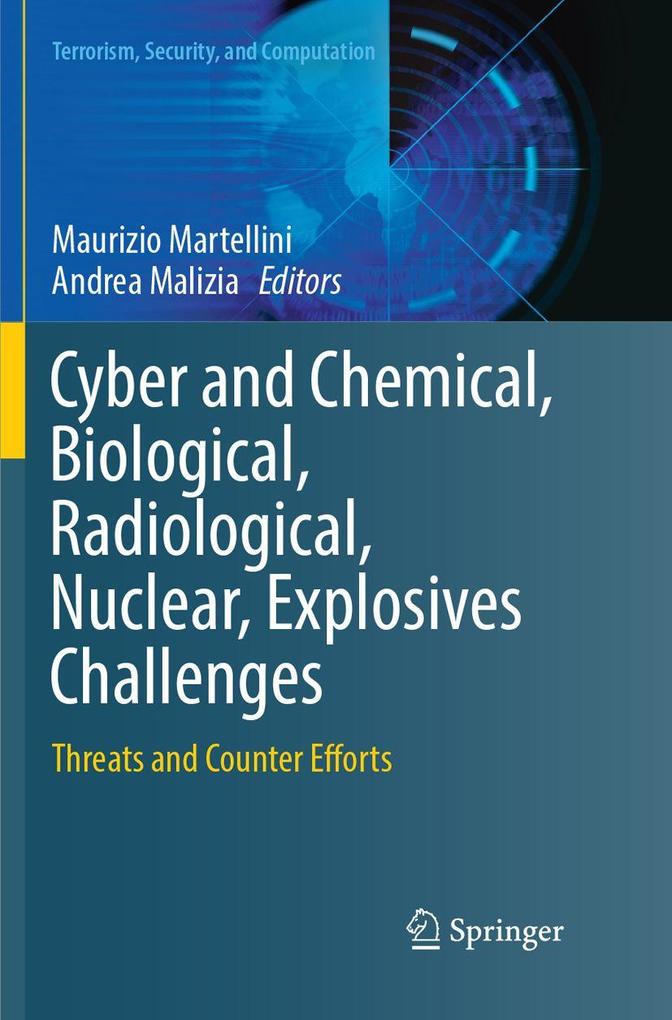 Cyber and Chemical Biological Radiological Nuclear Explosives Challenges