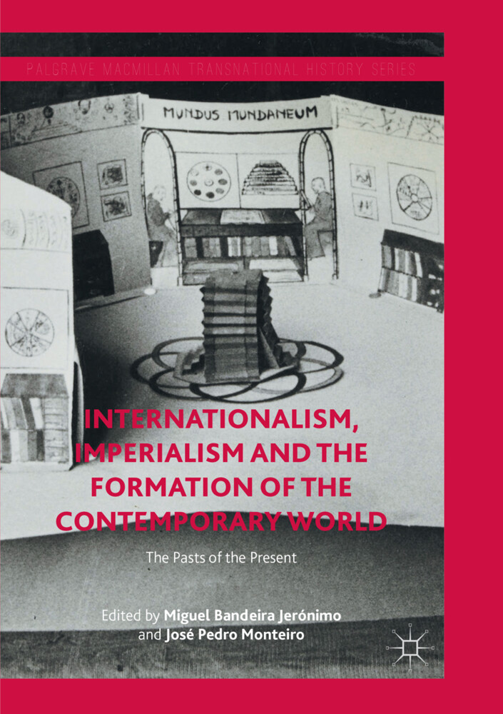 Internationalism Imperialism and the Formation of the Contemporary World