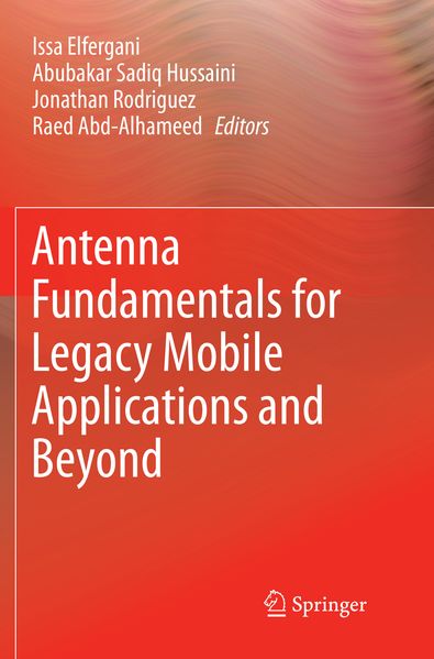 Antenna Fundamentals for Legacy Mobile Applications and Beyond