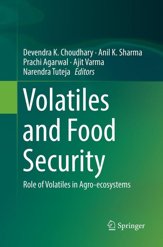Volatiles and Food Security