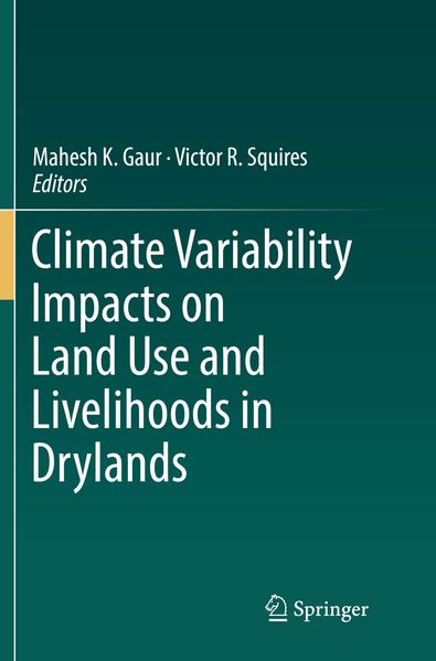 Climate Variability Impacts on Land Use and Livelihoods in Drylands