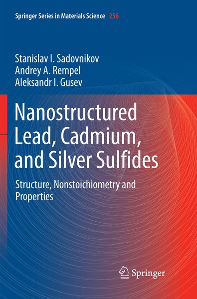 Nanostructured Lead Cadmium and Silver Sulfides