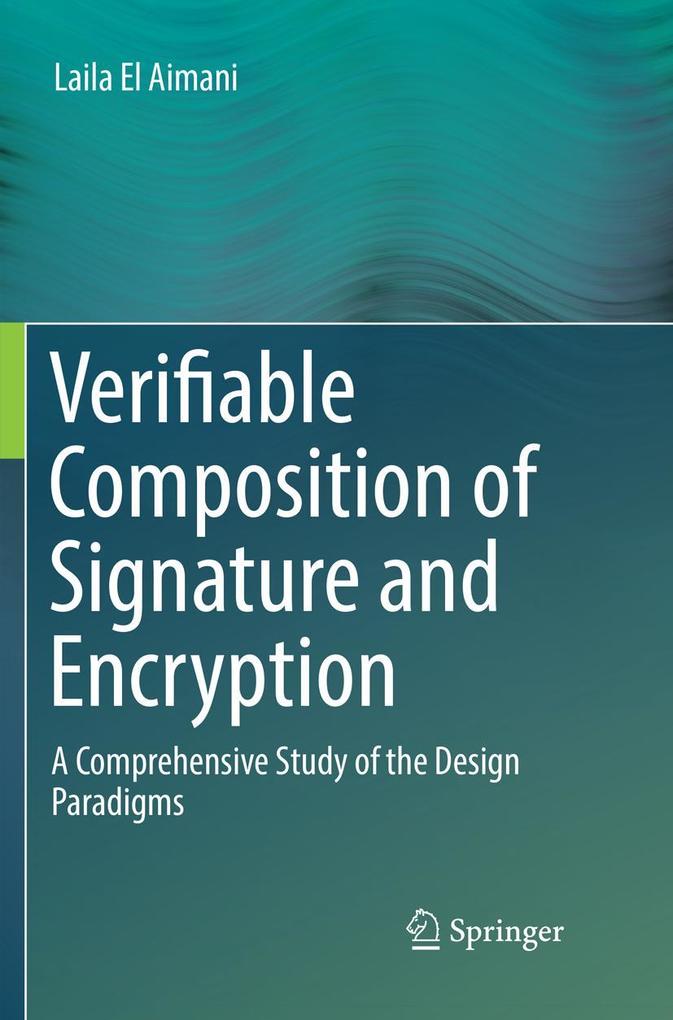 Verifiable Composition of Signature and Encryption