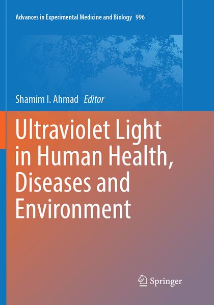Ultraviolet Light in Human Health Diseases and Environment