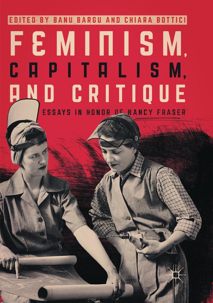 Feminism Capitalism and Critique