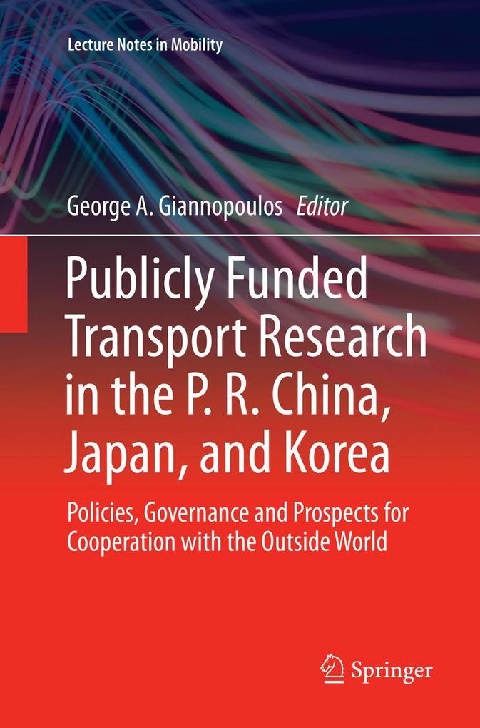 Publicly Funded Transport Research in the P. R. China Japan and Korea