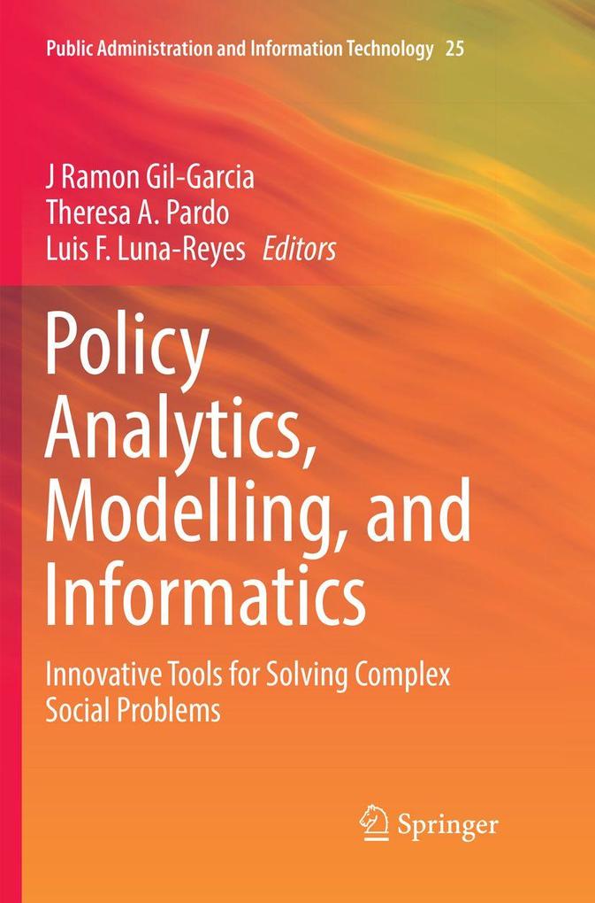 Policy Analytics Modelling and Informatics