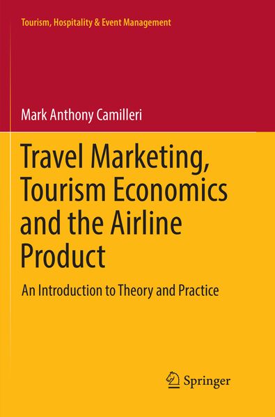 Travel Marketing Tourism Economics and the Airline Product